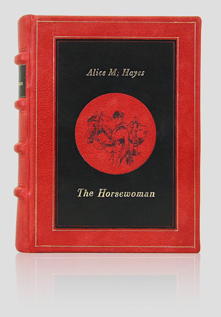 Hayes Alice M. - The Horsewoman - bibliofilska edycja w artystycznej, ręcznie wykonanej oprawie.