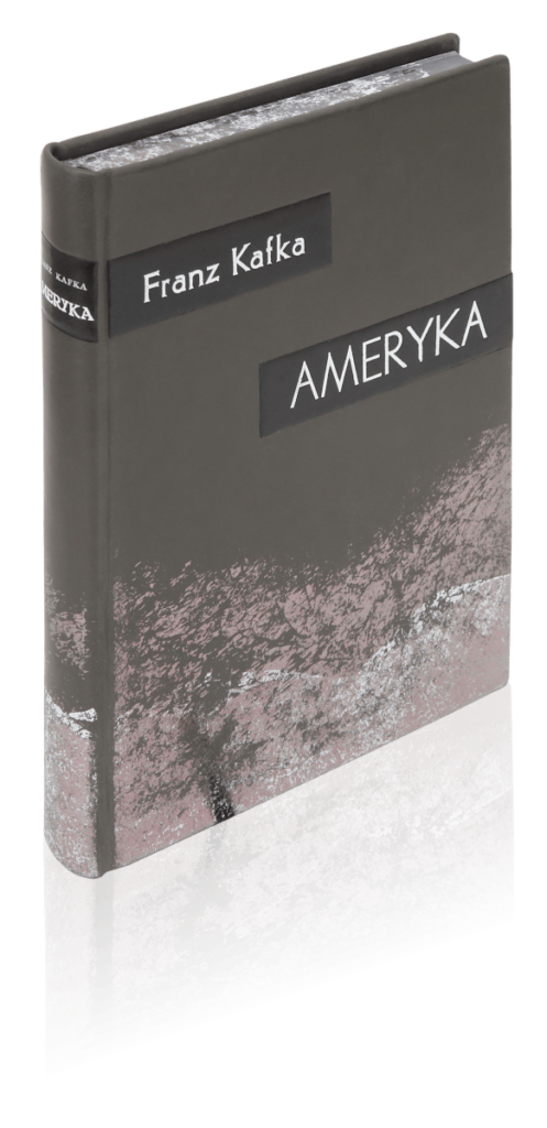Artystyczna książka Kafki Franza, Ameryka