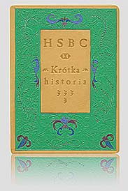 „HSBC – Krótka historia” — artystyczna oprawa książek, Wydawnictwo i Introligatornia Artystyczna Kurtiak i Ley w Koszalinie