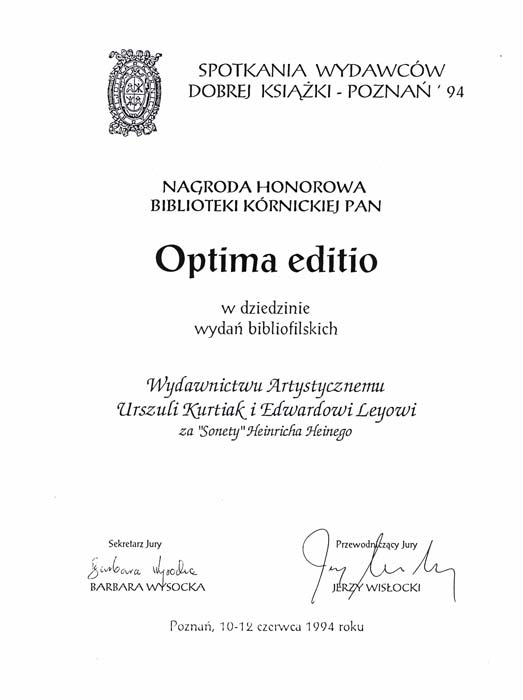 Nagroda Optima Editio w dziedzinie wydań bibliofilskich dla Wydawnictwa Artystycznego Kurtiak i Ley za „Sonety” Henricha Heinego